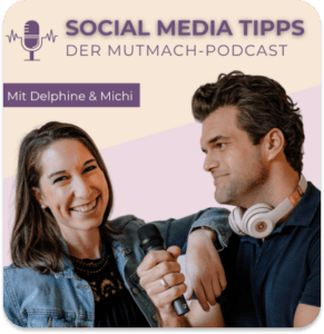 Social Media Tipps vom Profi - Der Mutmach-Podcast